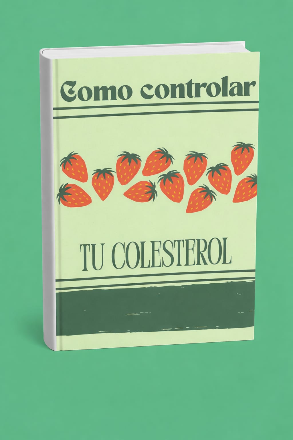 COMO CONTROLAR TU COLESTEROL